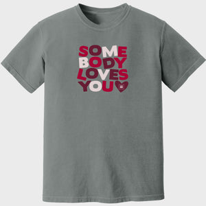 Thumbnail 1 of Somebody Loves You T-Shirt
