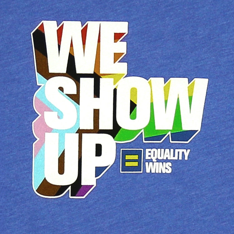 Image 2 of We Show Up T-Shirt