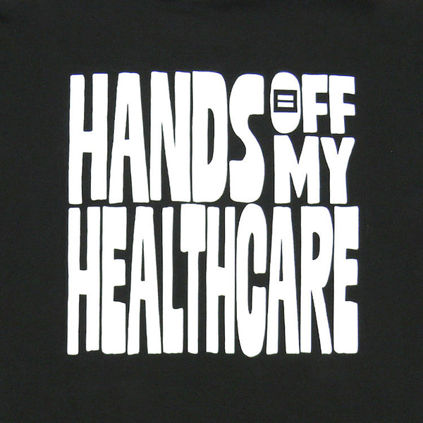 Alternate Picture of Hands Off My Healthcare T-Shirt
