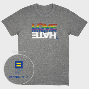 Thumbnail 1 of Rainbow Love Conquers Hate T-Shirt Federal Club Version