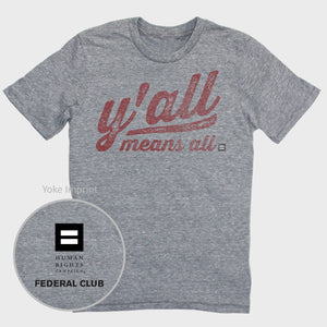 Thumbnail 1 of Y'all means all T-Shirt Federal Club Version