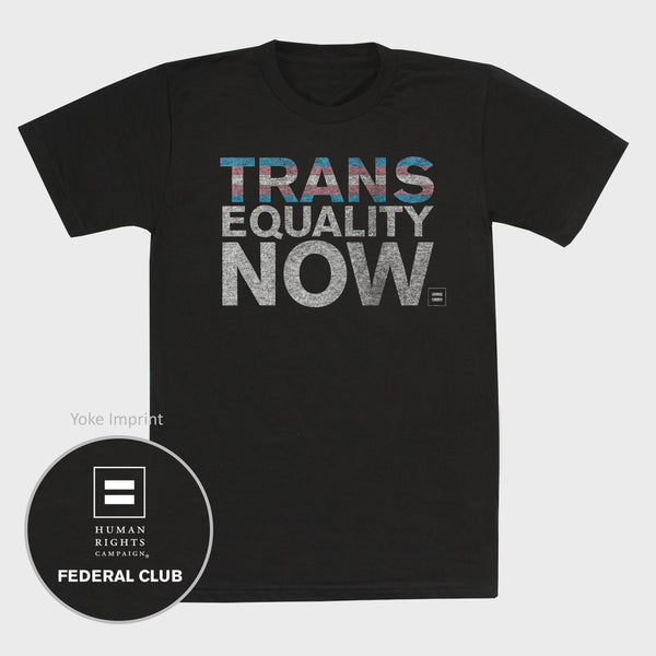 Picture of Trans Equality Now T-Shirt Federal Club Version