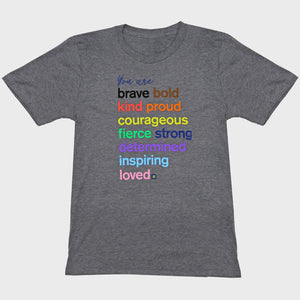 Thumbnail 1 of You Are T-Shirt