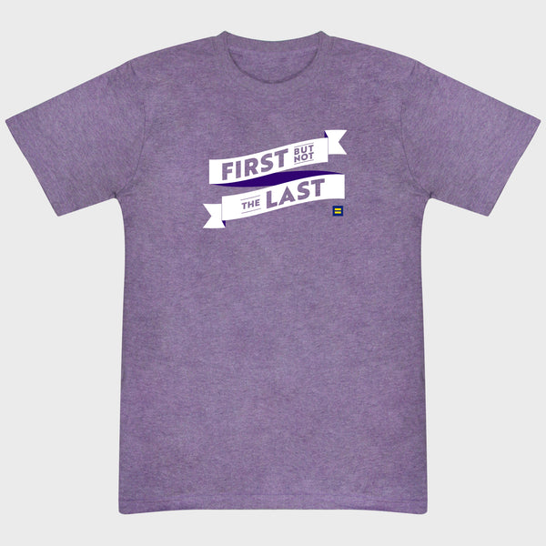 Picture of First but Not the Last T-Shirt