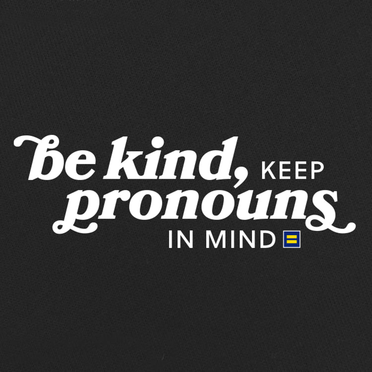 Image 2 of Be Kind, Keep Pronouns in Mind T-Shirt