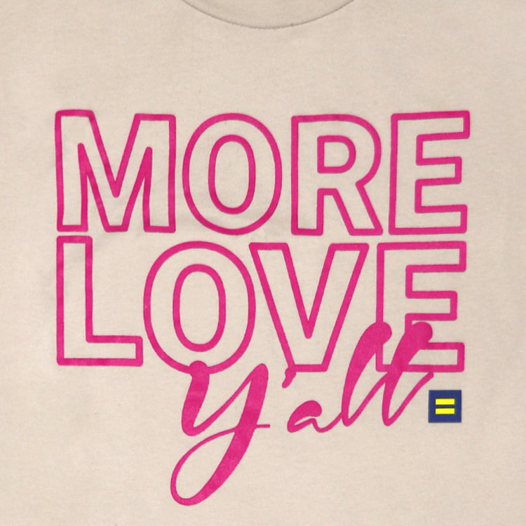 Image 2 of More Love Y'all T-Shirt