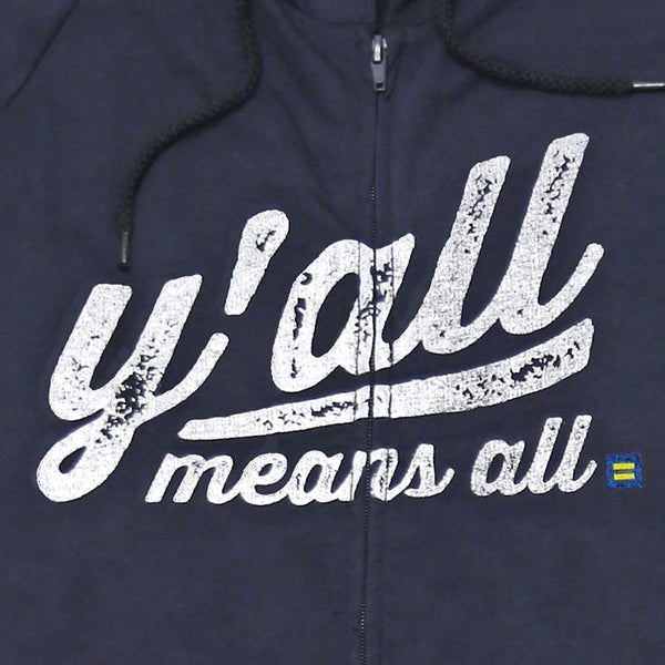 Alternate Picture of Y'all Means All Zip Hoodie