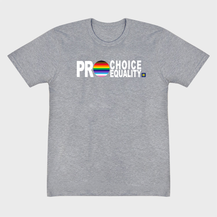 Image 1 of Pro Choice Pro Equality T-Shirt