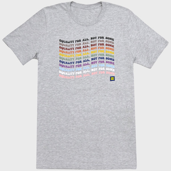 Picture of Equality For All, Not For Some T-Shirt