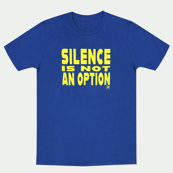 Picture of Silence Is Not An Option T-Shirt
