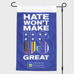Thumbnail 1 of Hate Won't Make US Great Garden Flag