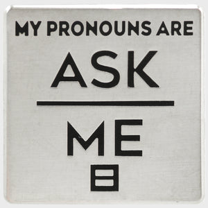 Thumbnail 2 of My Pronouns Are Pin
