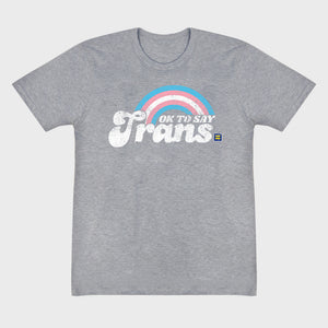 Thumbnail 1 of OK to Say Trans T-Shirt