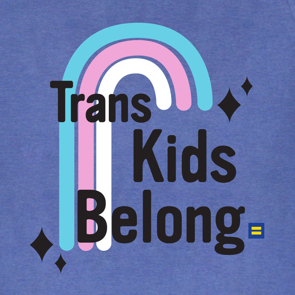 Alternate Picture of Trans Kids Belong T-shirt