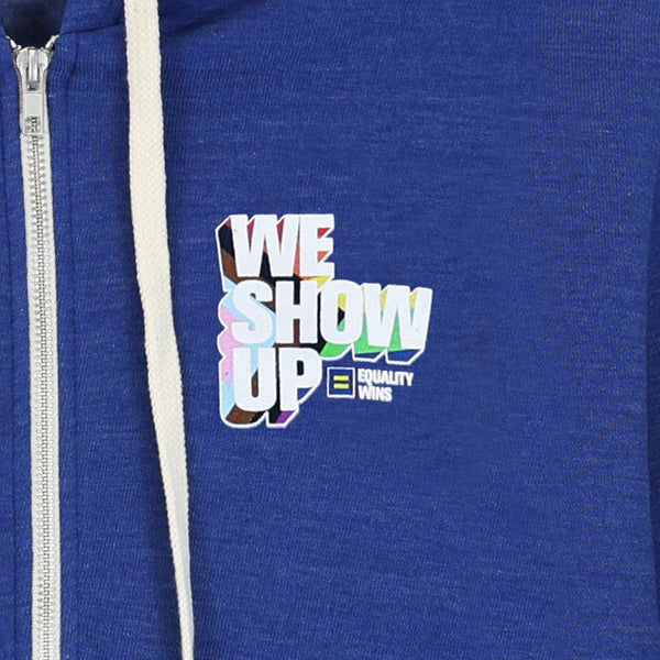 Alternate Picture of We Show Up Zip Hoodie
