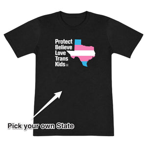Featured Thumnbnail of Protect Believe Love Trans Kids State T-Shirt