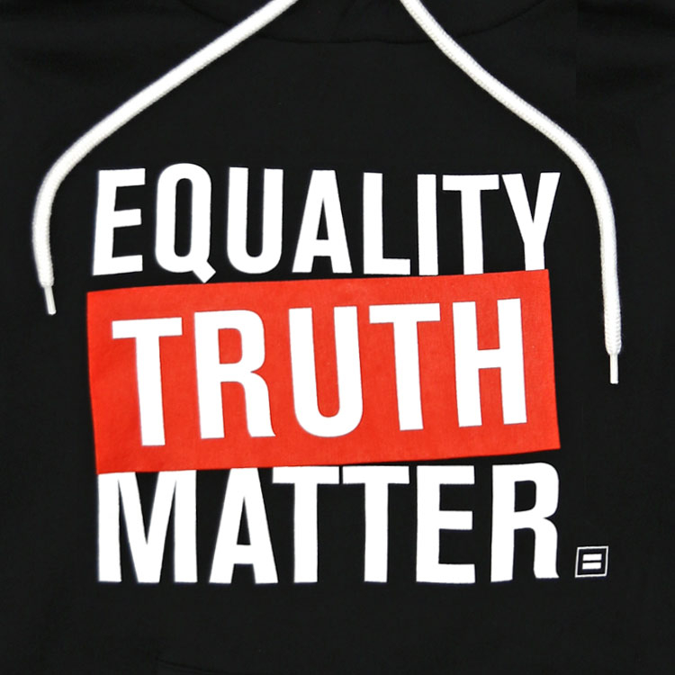 Equality Truth Matter Hoodie
