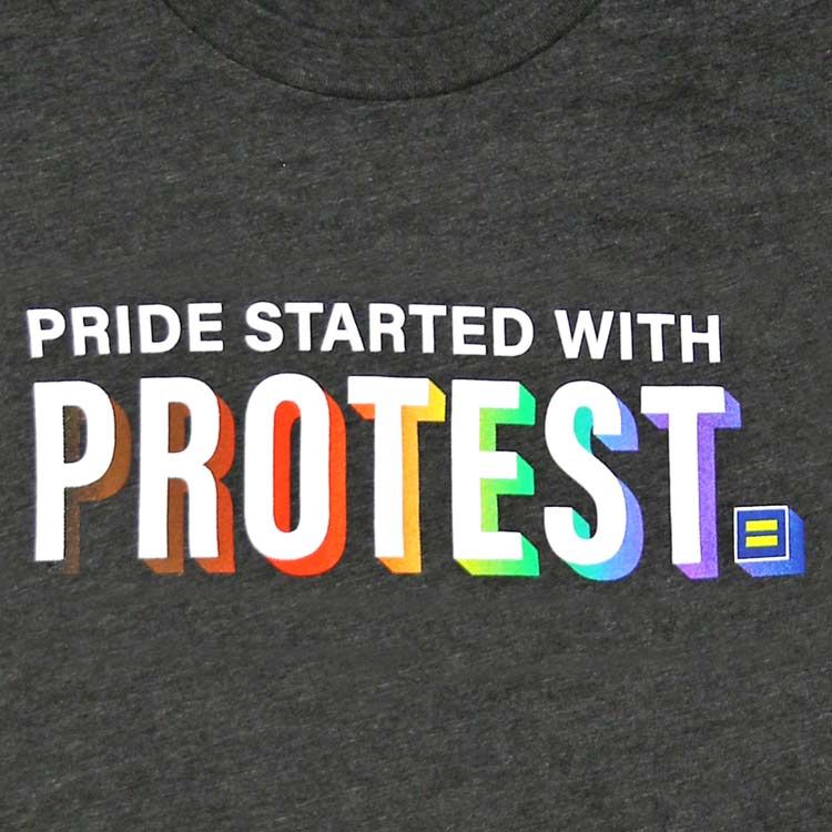 Pride Started With Protest T-Shirt