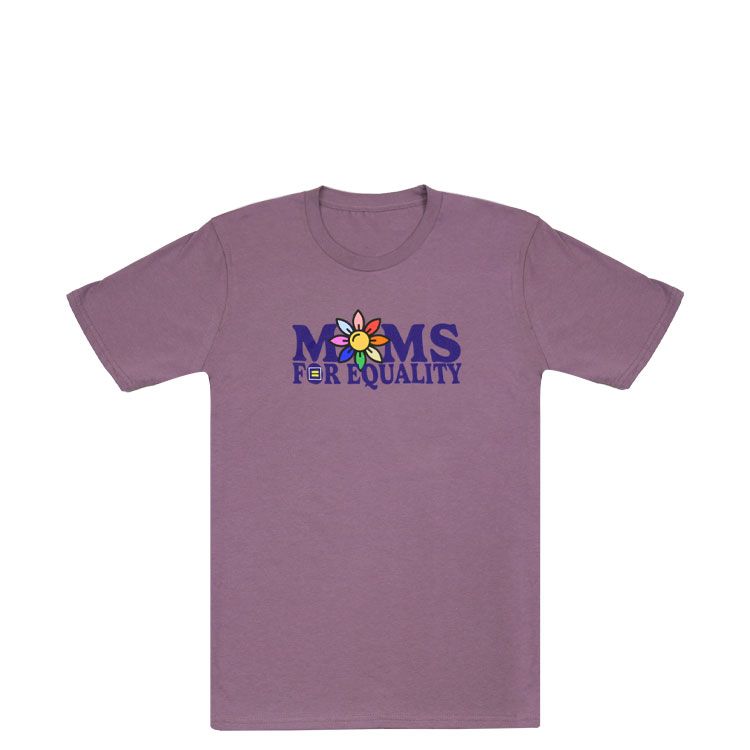 Moms For Equality T-shirt