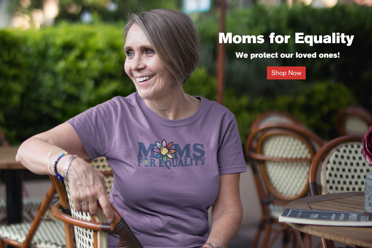 MOMS FOR EQUALITY